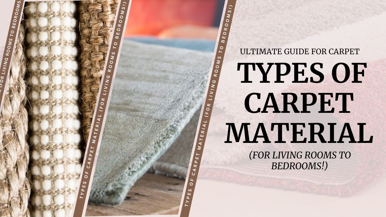 Types Of Carpet Material