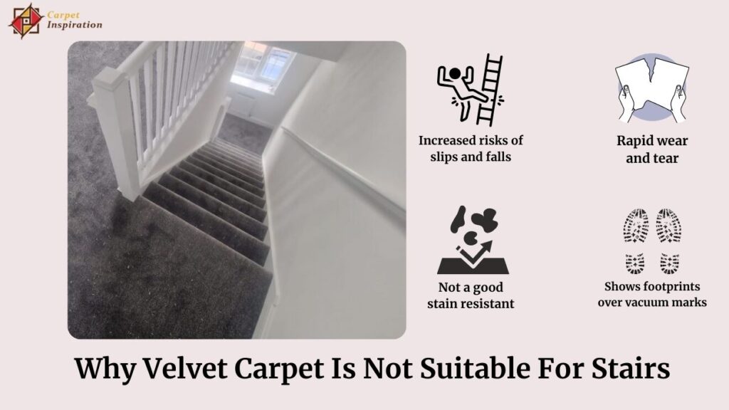 Why Velvet Carpet Is Not Suitable For Stairs