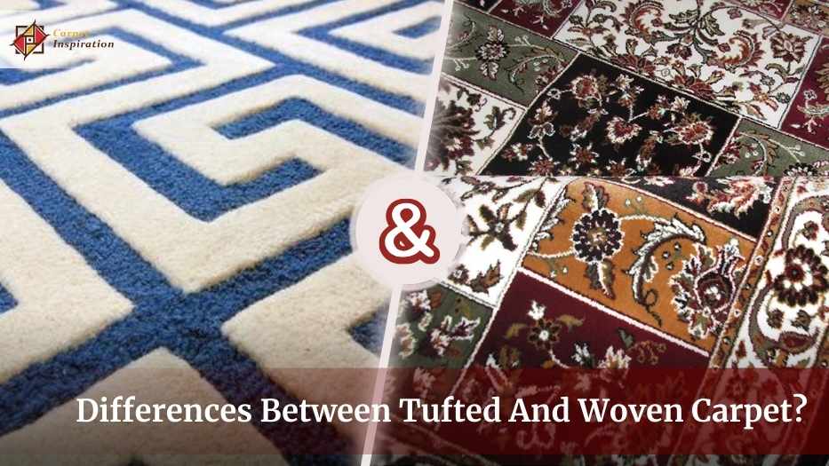 Difference Between Tufted And Woven Carpet