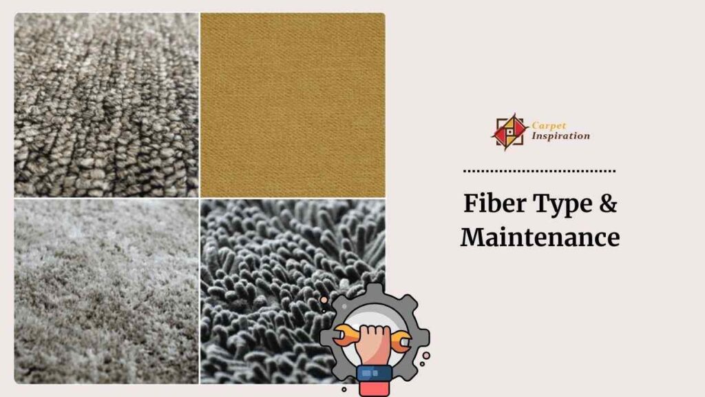 Fiber Type & Maintenance