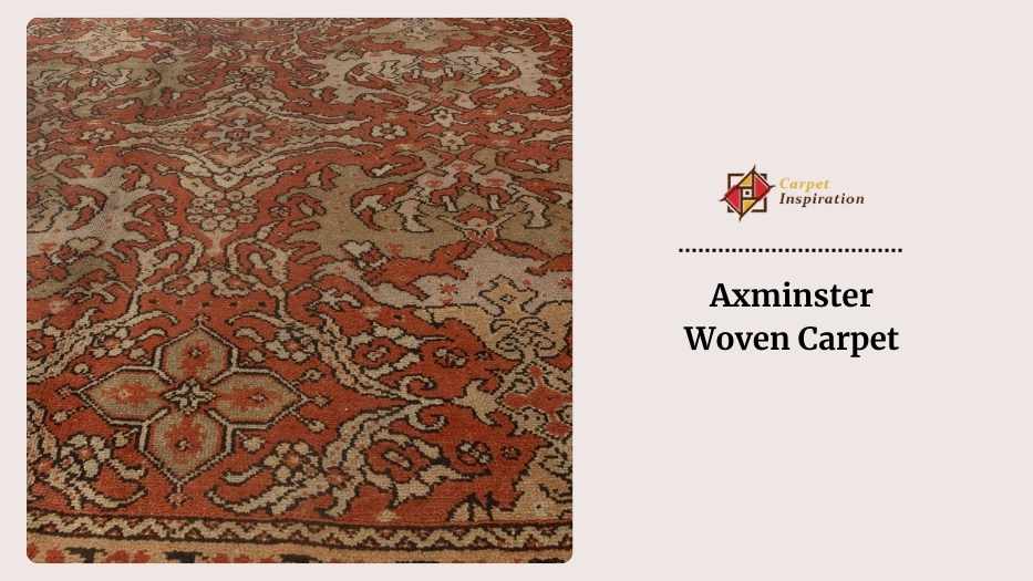 Axminster Woven Carpet