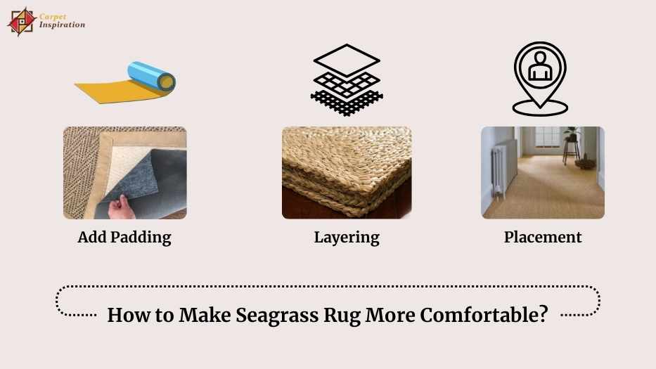 How to Make Seagrass Rug More Comfortable