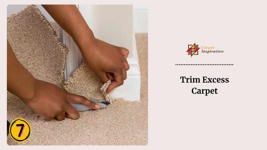 Trim Excess Carpet