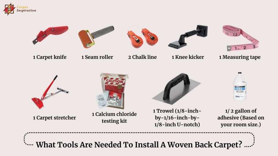 What Tools Are Needed To Install A Woven Back Carpet