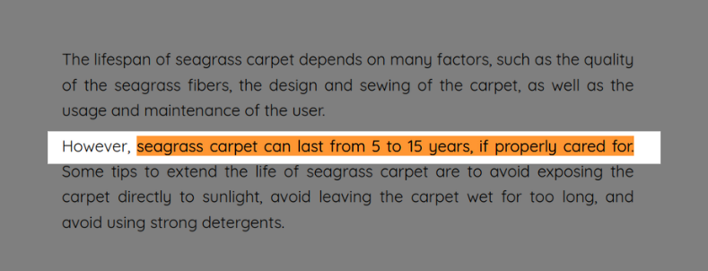 Seagrass rugs last about 5 to 15 years