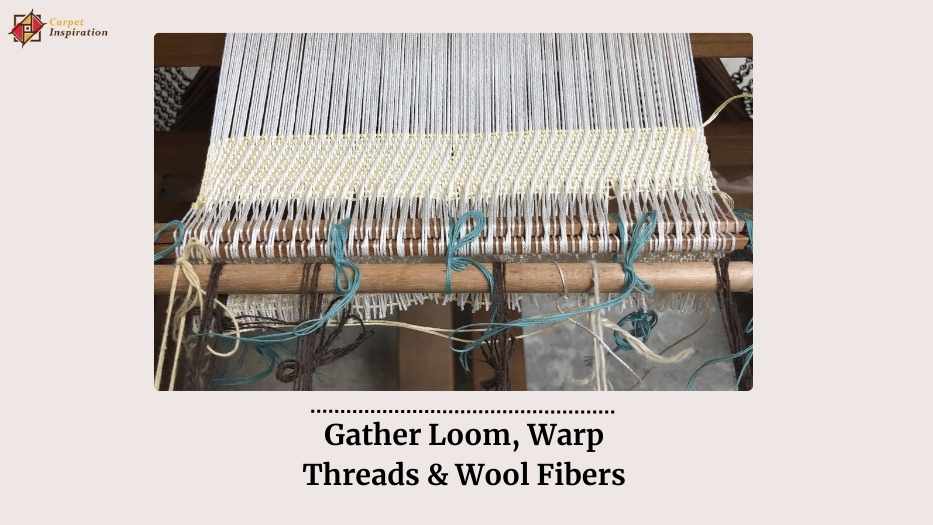 Gather Loom, Warp Threads & Wool Fibers